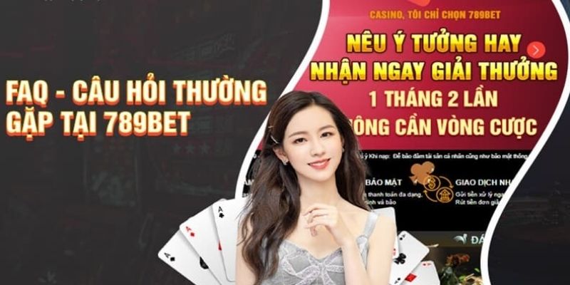 Điểm mặt một số câu hỏi thường gặp 789BET